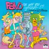 Feivo - The Way You Wanna (Remixes) - EP