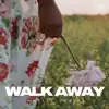 Jamelia Denise - Walk Away - Single